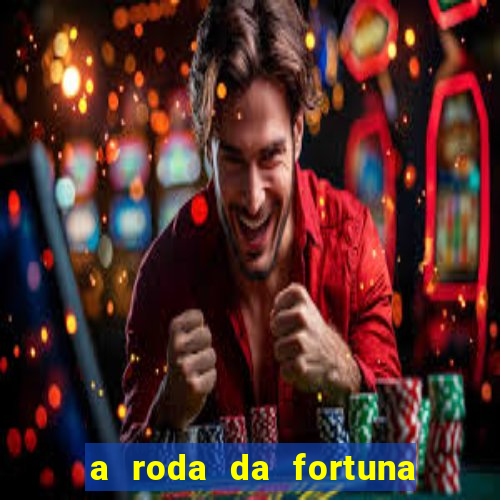 a roda da fortuna tarot conselho